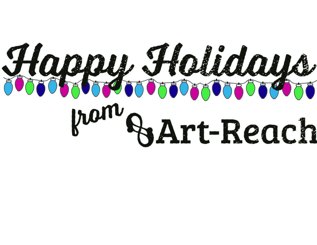 Happy Holidays from Art-Reach Logo with holiday lights around it in Art-Reach Colors