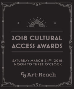 Silver & Black Art-Deco design reads: 2018 Cultural Access Awards: FringeArts Noon to 3 Oclock, Saturday March 24th 2018