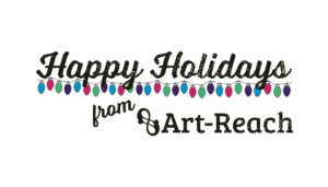 Image Reads Happy Holidays from Art-Reach with Pink, blue green, and purple Art-Reach colored lights