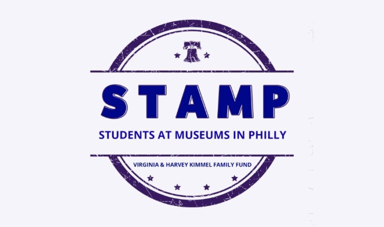 stamp (students at museums in Philly), Virginia & Harvey Kimmel Family Fund